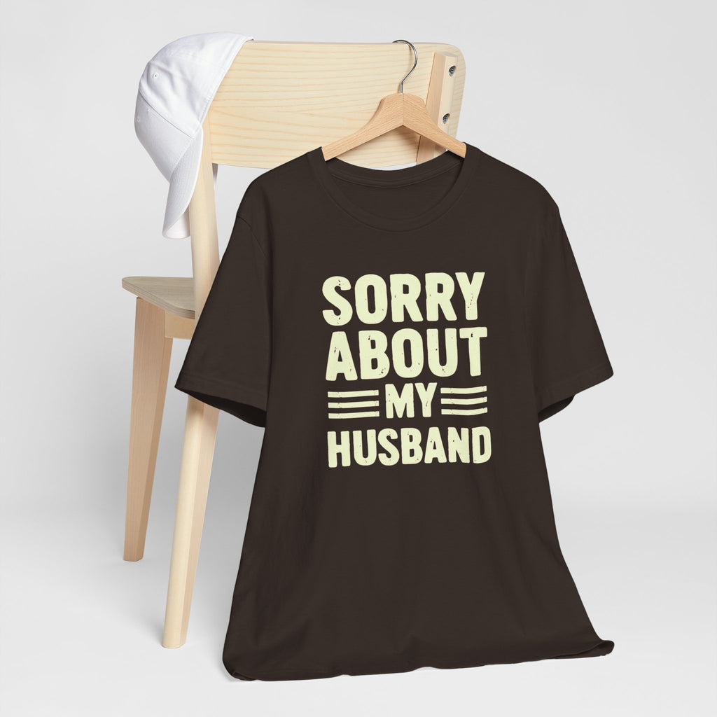 Irreverent Husband Apology Unisex Tee