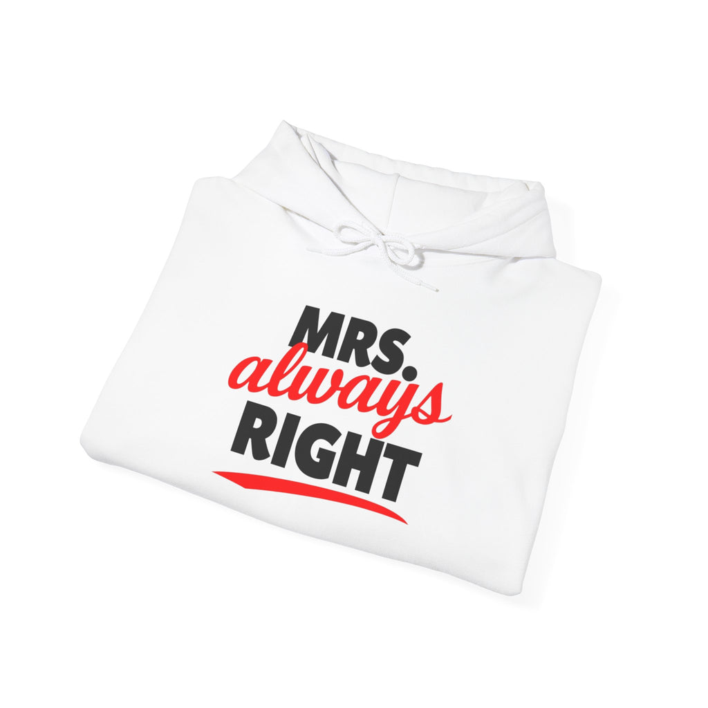 Sassy Always Right Statement Hoodie