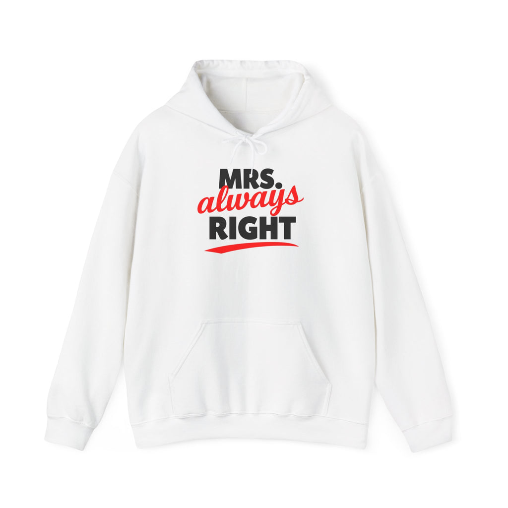 Sassy Always Right Statement Hoodie