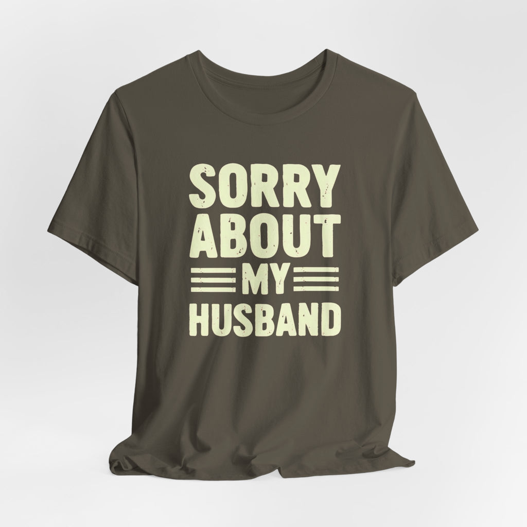 Irreverent Husband Apology Unisex Tee