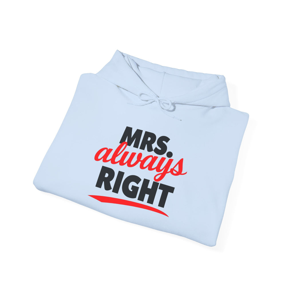 Sassy Always Right Statement Hoodie