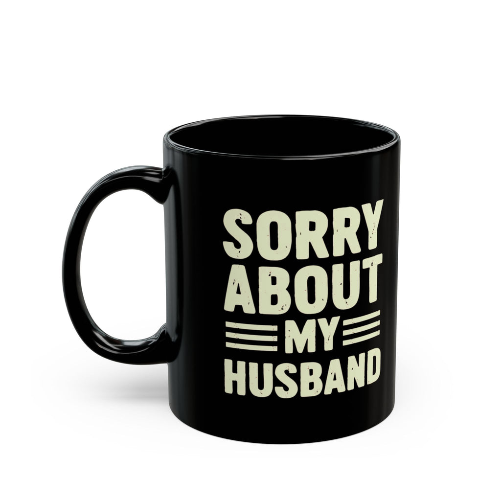 Snarky Husband Humor Mug