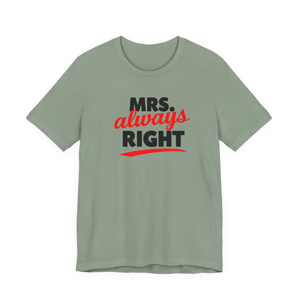 Laugh-Out-Loud Mrs. Right Shirt